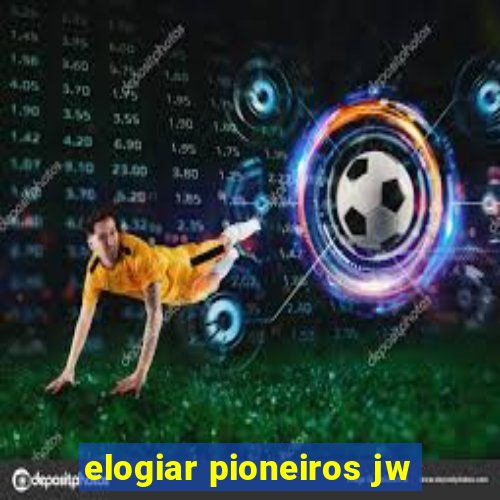 elogiar pioneiros jw